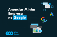 Imagem principal do artigo Anunciar Minha Empresa no Google